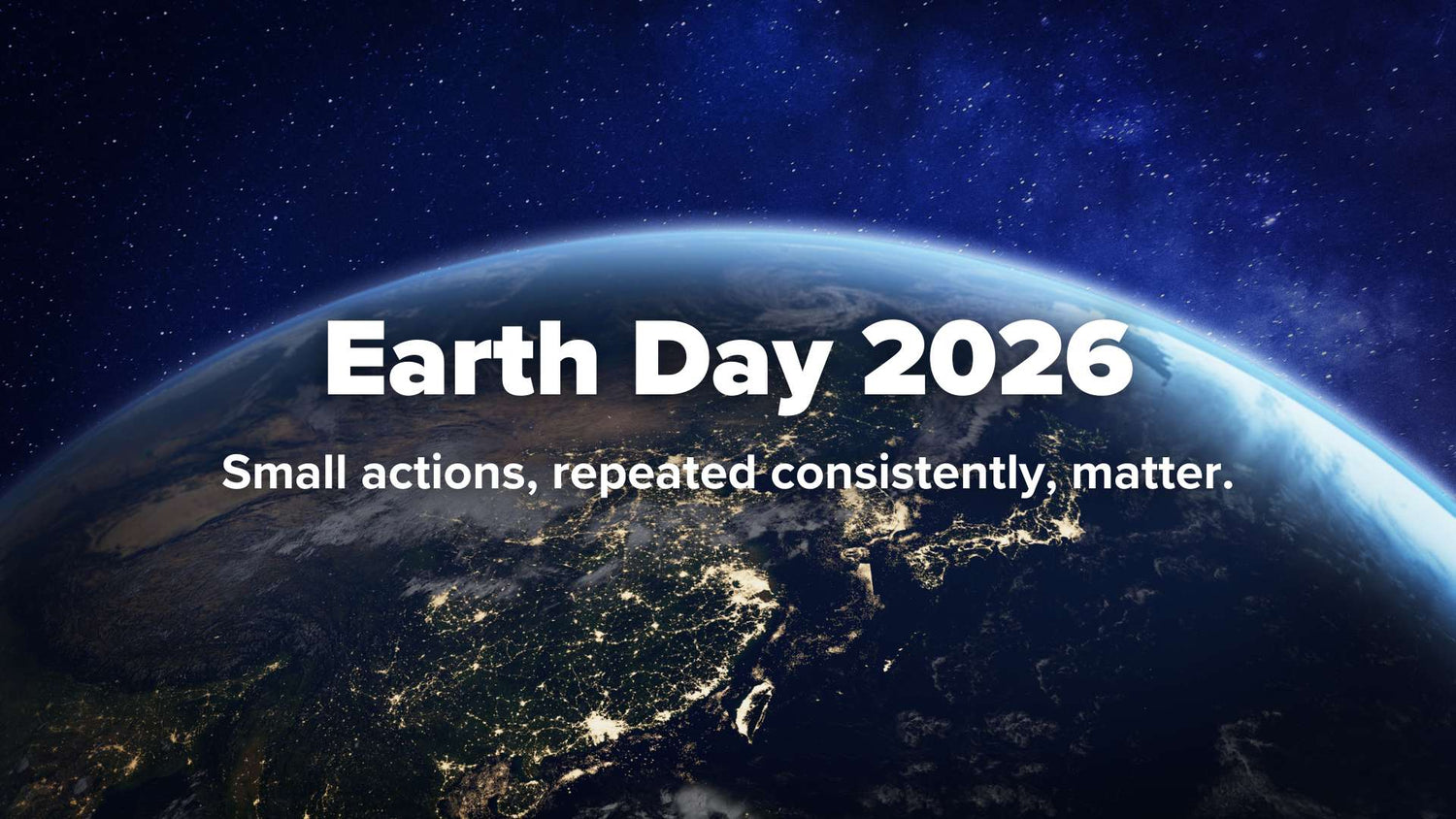 Earth Day 2026: Progress Happens When People Show Up