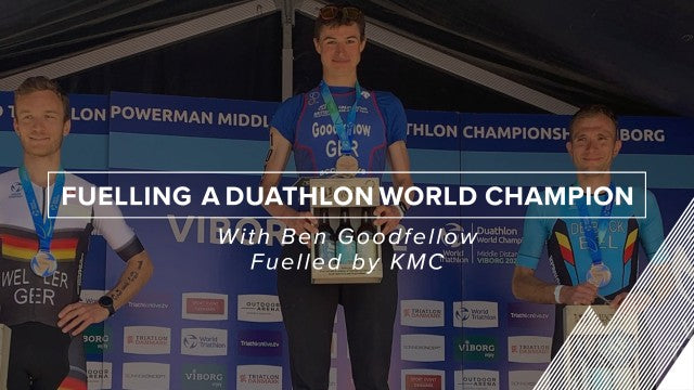 Fuelling a Duathlon World Champion with Ben Goodfellow